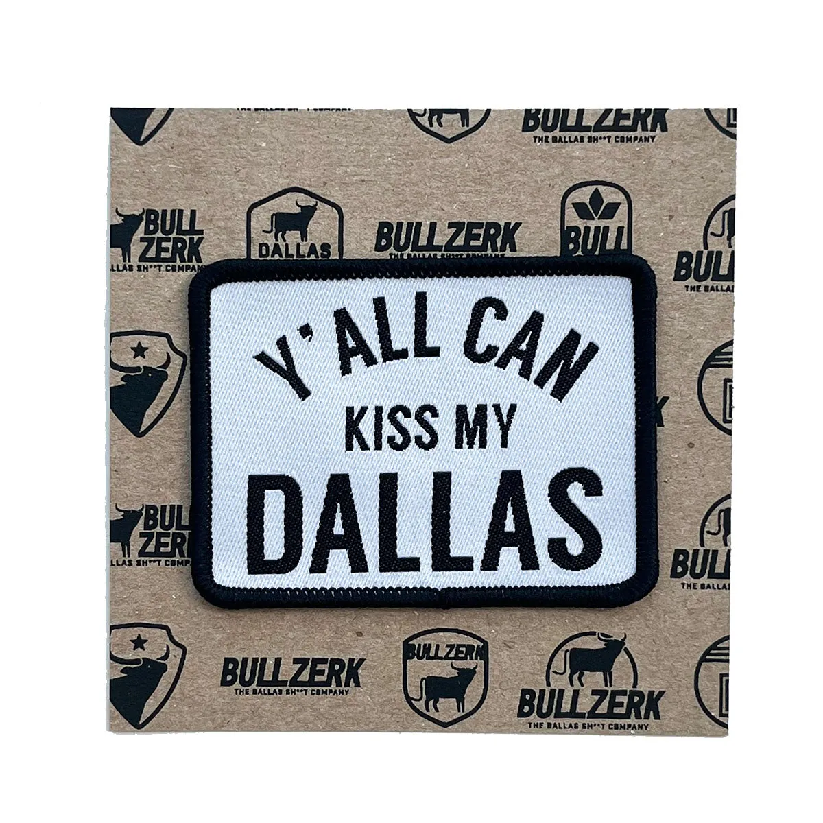 Kiss My Dallas Patch
